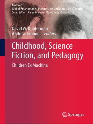cover image of Childhood, Science Fiction, and Pedagogy